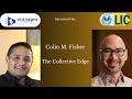 The Collective Edge Conversation With Colin Fisher
