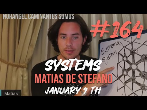 #164 SYSTEMS - JUN 9 TH #matíasdestefano