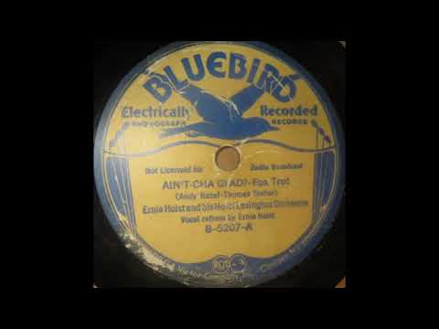 Ernie Holst & his Hotel Lexington Orchestra - Ain't-Cha Glad? (1933)