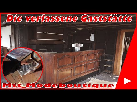 Lost Places #129 Verlassene Gaststätte mit Modeboutique | Mr. & Mrs. Lost