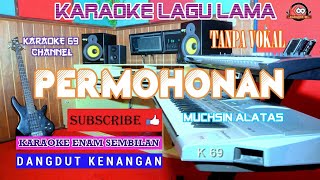 Download lagu Karaoke Version PERMOHONAN  Muchsin Alatas mp3 Download lagu Karaoke Version PERMOHONAN  Muchsin Alatas mp3