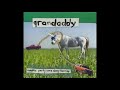 Grandaddy - Egg Hit And Jack Too