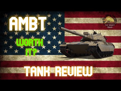 AMBT Is It Worth It? Tank Review II Wot Console - World of Tanks Console Modern Armour