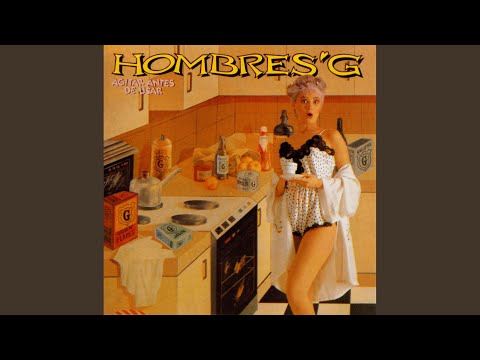 La Madre De Ana - Hombres G
