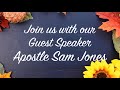 Guest Speaker Apostle Sam Jones