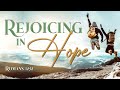 Rejoicing in Hope - Pastor Stacey Shiflett