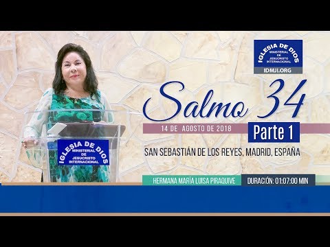 501 - Salmo 34 - Parte 01 - San Sebastián de los Reyes, Hna María Luisa Piraquive.