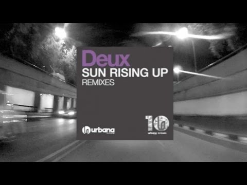 Deux - Sun Rising Up (T. Tommy, Victor Perez & Vicente Ferrer  Remix) Urbana Recordings