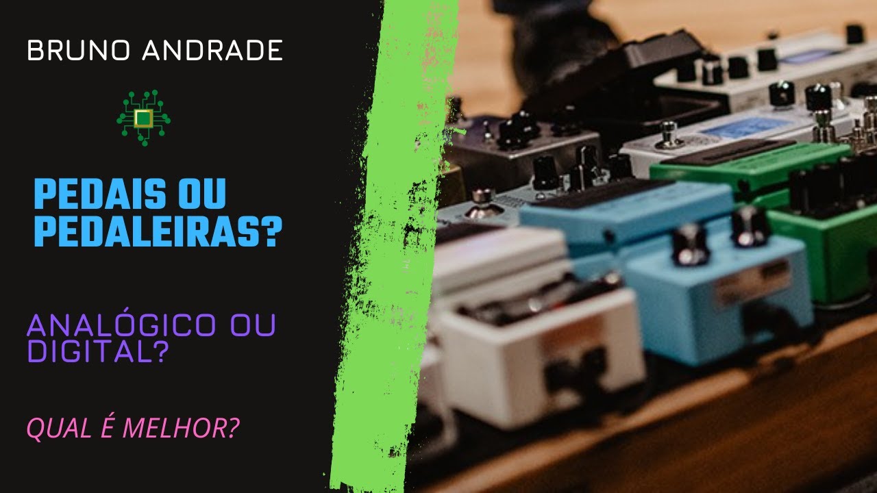 DIGITAL OU ANALÓGICO / PEDAIS OU PEDALEIRAS? QUAL É O MELHOR?