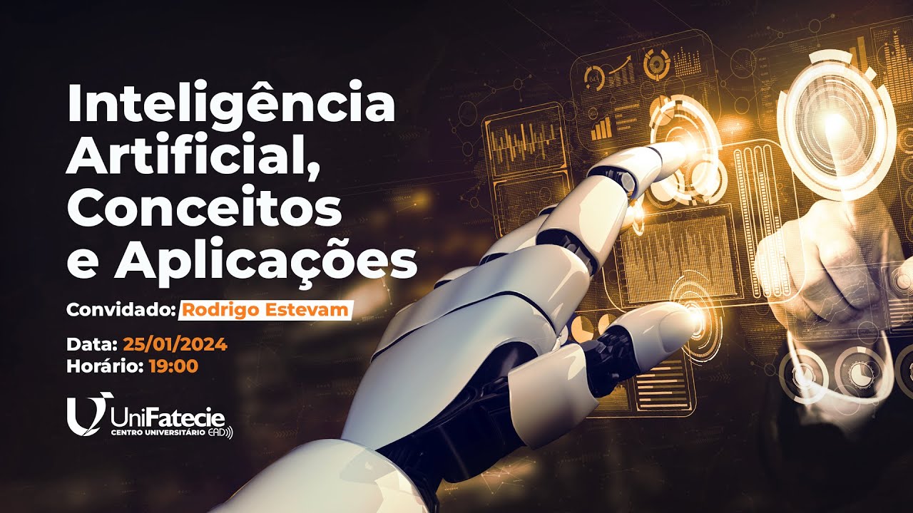 Aula Inaugural: Inteligência Artificial, Conceitos e Aplicações