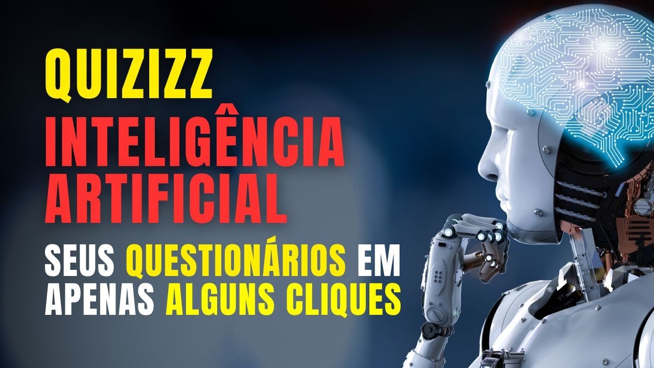 QUIZIZZ | INTELIGÊNCIA ARTIFICIAL | SEU QUIZ EM ALGUNS CLIQUES
