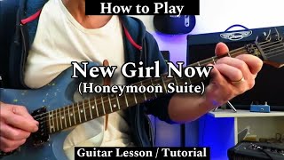 New Girl Now - Honeymoon Suite. Guitar Lesson / Tutorial, with Solo.