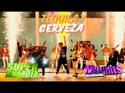 🔥 SUPER KUMBIA 🇨🇱-FEAT LOS NEW HITS 🇲🇽 TEQUILA Y CERVEZA 🍺 🍾 ÉXITO 2024