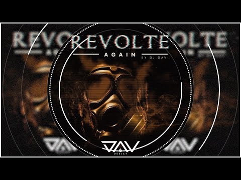 REVOLTE AGAIN By DJ Dav'