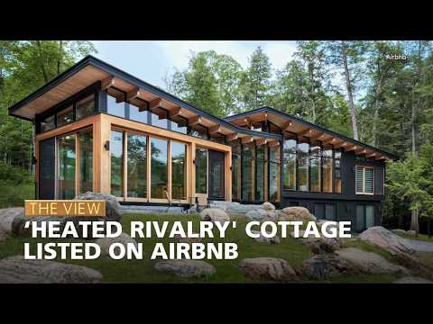 Heated Rivalry' Cottage Listed On Airbnb | The View