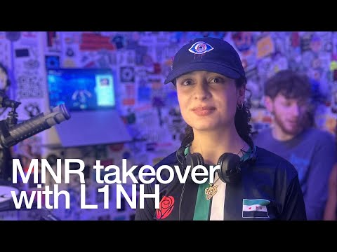 MNR takeover with L1NH@TheLotRadio  05-12-2025