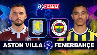 Aston Villa Fenerbahçe / Şampiyonlar Ligi Canlı