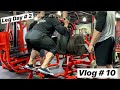 LEG DAY NUMBER 2 | VLOG #10 | February 20, 2020