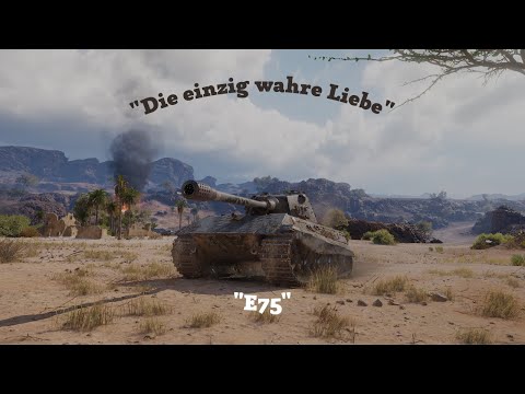 WoT, Ein "MUSS" in jeder Garage. E75 im Einsatz