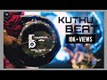 Kuthu Beat B5 Tamizhanda