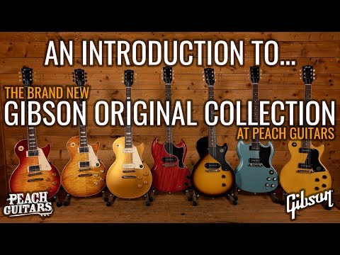 An introduction to...the NEW Gibson Original Collection!