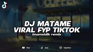 Download lagu DJ MATAME MATAME REMIX DROP PLAT NGW SOUND MASKHAT 4RACK VIRAL TIKTOK TERBARU!! mp3