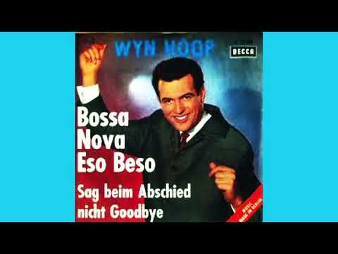 Wyn Hoop - Eso Beso 1963