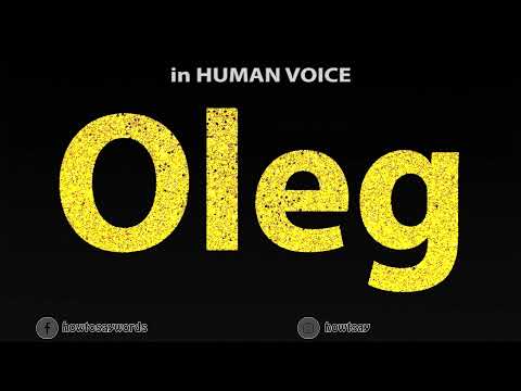 How To Pronounce Oleg