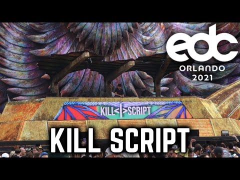 Kill Script - EDC Orlando 2021 - Kinetic Field - November 12