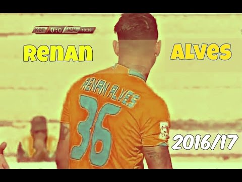 Renan Alves ● The Warrior ● Kapaz PFK (Kepez) | 2016/17 HD