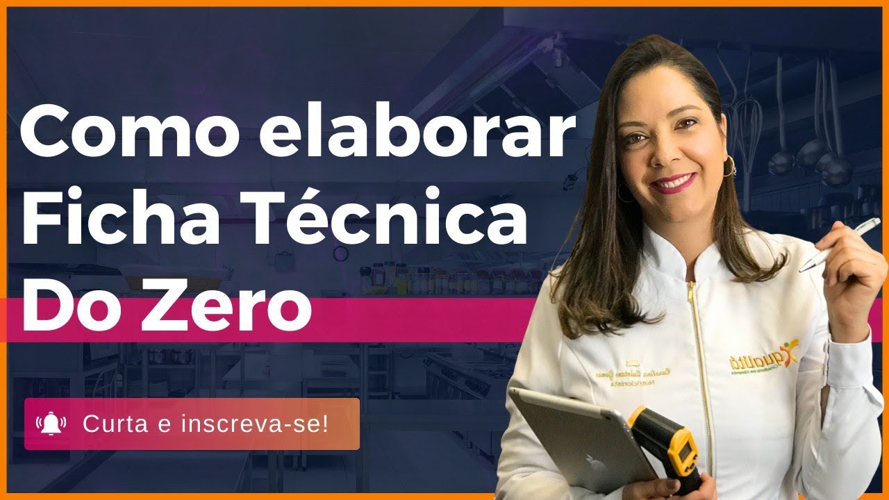 LIVE #08 - Como fazer uma Ficha Técnica de preparação do zero | Domine as Boas práticas