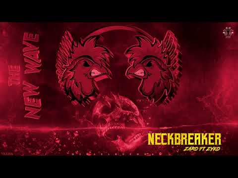 18- ZARO & ZYKO - NECKBREAKER / The New Wave