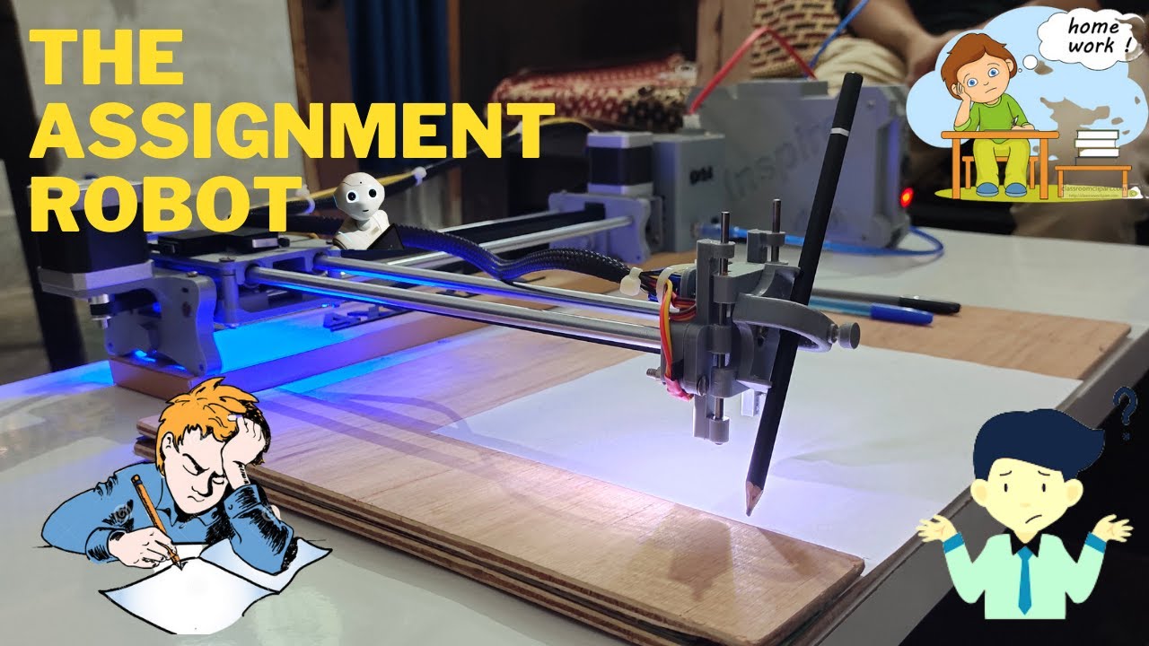 THE ASSIGNMENT ROBOT