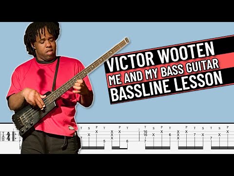 Me and My Bass Guitar - Victor Wooten (Bass Line Lesson with TAB)