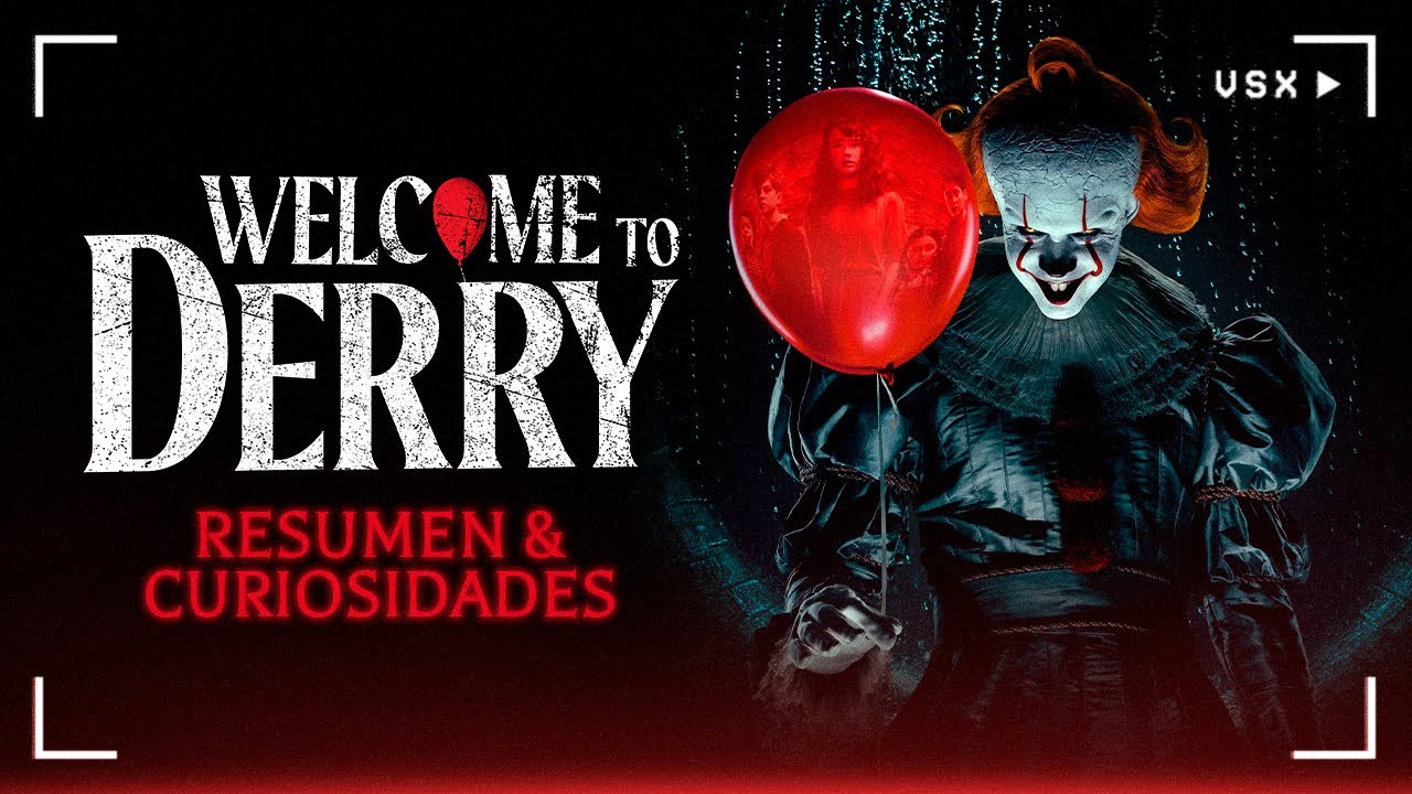 Welcome to Derry CURIOSIDADES - VSX Project