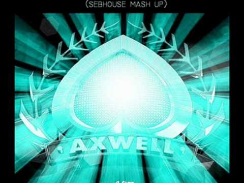 Axwell vs Dirty South - Open Your Heart is King (SeBHouse Mash-Up)