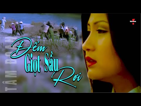 🌹VAN SON Đếm Giọt Sầu Rơi *MV - Tâm Đoan