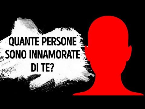 Un Test Sull’Amore Che Rivelerà a Quante Persone Segretamente Piaci Davvero
