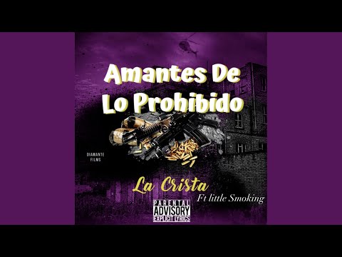 Amantes de lo prohibido (feat. Little smoking)