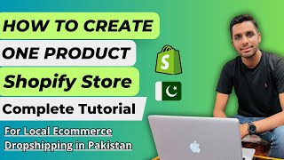 How to Create a Shopify Store - Complete Tutorial in Urdu | One Product Shopify Store in Pakistan
