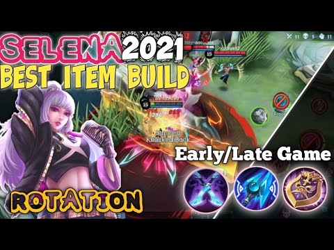 MLBB | SELENA BEST BUILD FOR 2021 | SELENA BUILD EARLY/LATE GAME | SPELL, ROTATION