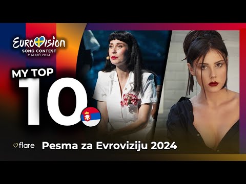 🇷🇸 Pesma za Evroviziju 2024 | MY TOP 10 (28) -  Serbia in Eurovision 2024 (PzE 2024)
