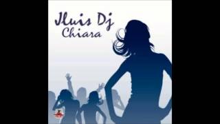 Jluis Dj-Chiara Original Edit