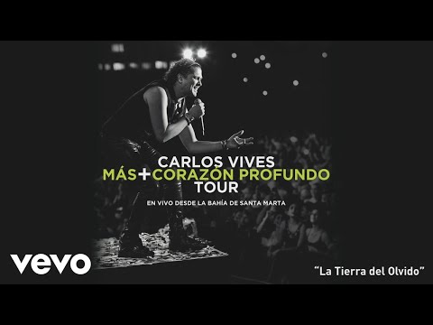 Carlos Vives - La Tierra del Olvido (En Vivo Desde Santa Marta)[Cover Audio]