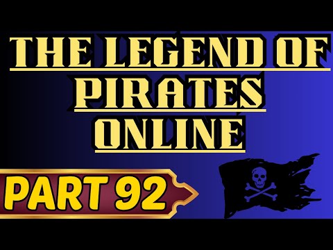 The Legend of Pirates Online Part 92 We Got The All the Crew