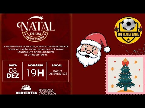 ABERTURA NATAL VERTENTES PE 2025