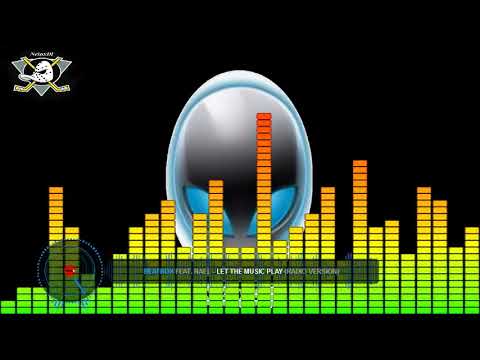 Beatbox feat  Rael - Let the music play - Radio version