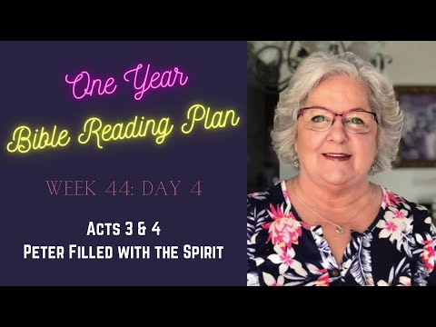 Week 44, Day 4: Acts 3-4