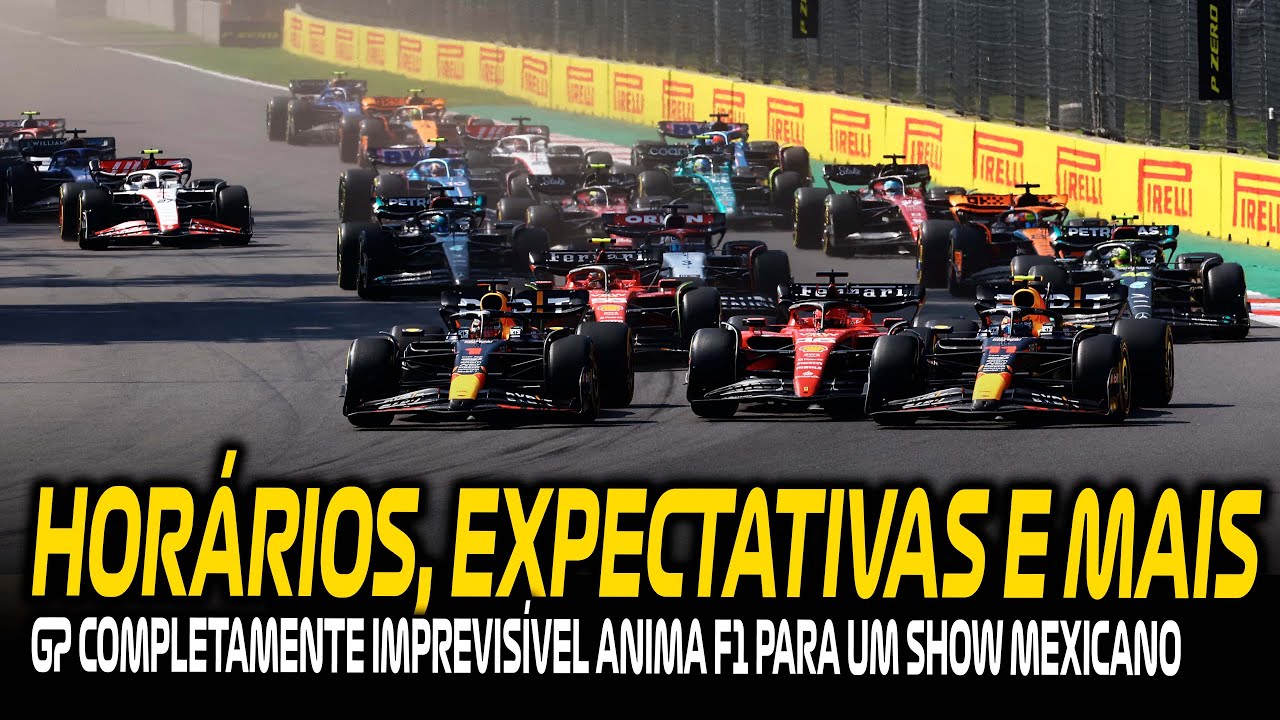 GP MÉXICO 2024: HORÁRIOS, EXPECTATIVAS, PNEUS, DADOS
