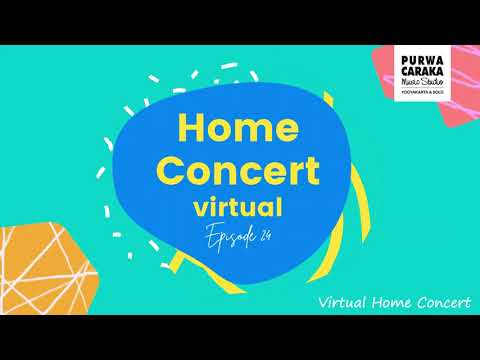 Virtual Home Concert #episode 24